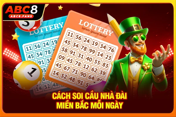 Cách soi cầu nhà đài miền Bắc mỗi ngày