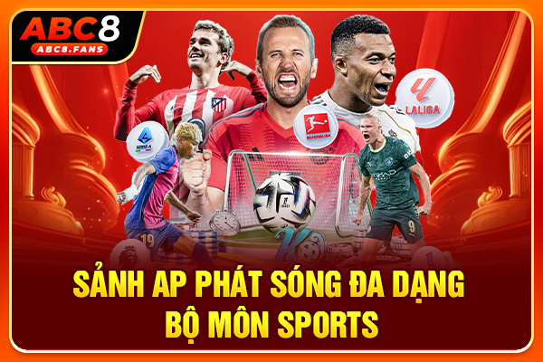 Sảnh AP phát sóng đa dạng bộ môn sports