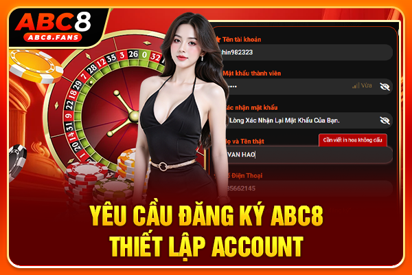 Yêu cầu đăng ký ABC8 thiết lập account